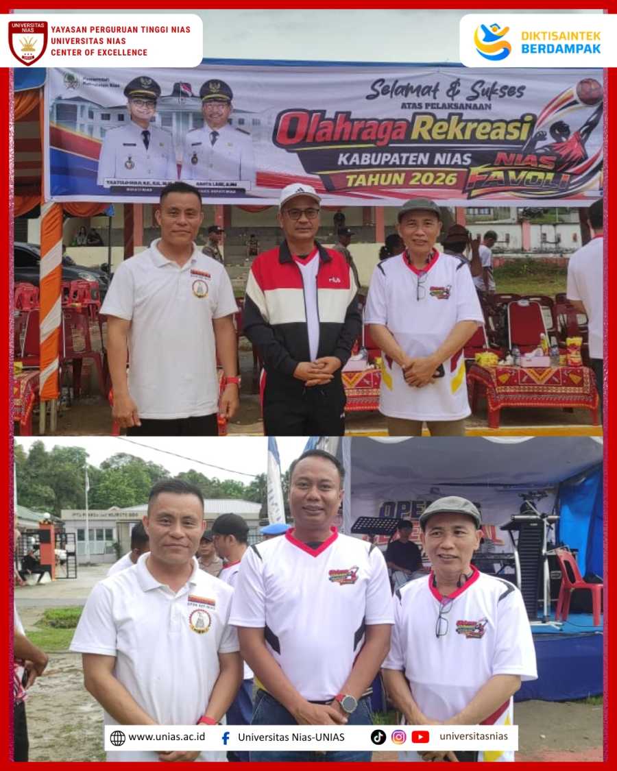 Rektor Universitas Nias Hadir Berikan Dukungan pada Perhelatan Olahraga Rekreasi Kabupaten Nias Tahun 2026